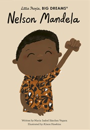 Nelson Mandela (Little People Big Dreams)