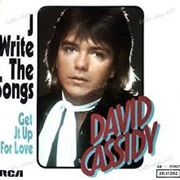 I Write the Songs ..David Cassidy