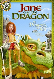 Jane and the Dragon (2006)