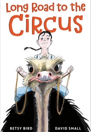 Long Road to the Circus (Betsy Bird)
