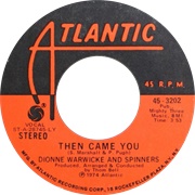 Then Came You - Dionne Warwick