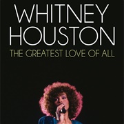 The Greatest Love of All