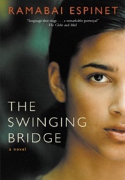 The Swinging Bridge (Ramabai Espinet)