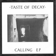 Taste of Decay – Calling EP