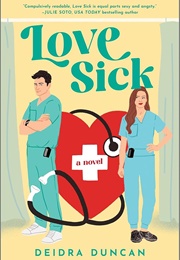 Love Sick (Deidra Duncan)
