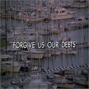 S3E11. "Forgive Us Our Debts" (1986)