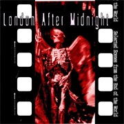Selected Scenes From the End of the World (London After Midnight, 1991)
