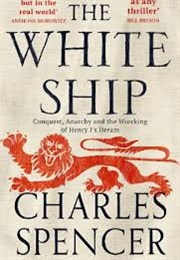 The White Ship (Spencer, Charles)