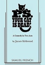 P.S.Your Cat Is Dead (Kirkwood, James)
