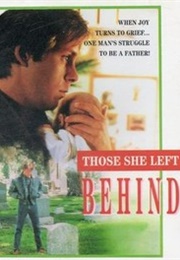 Those She Left Behind (1989)