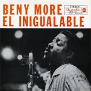 Beny Moré - El Inigualable