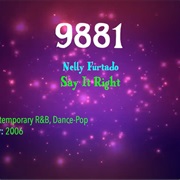 #9947 Say It Right by Nelly Furtado