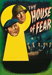 The House of Fear (1945)