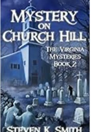 Mystery on Church Hill (Steven K. Smith)