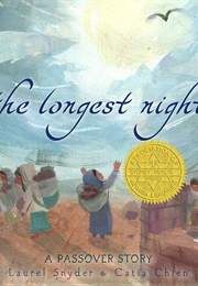 The Longest Night: A Passover Story (Laurel Snyder/Catia Chen)