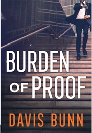 Burden of Proof (Davis Bunn)