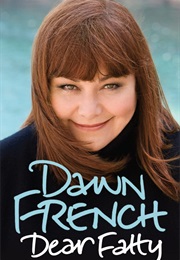 Dear Fatty (Dawn French)