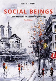 Social Beings (Susan Fiske)