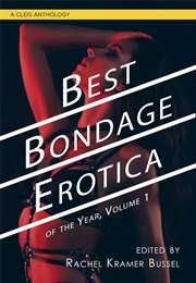 Best Bondage Erotica of the Year, Volume 1 (Various Authors)