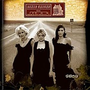 Top of the World - Dixie Chicks