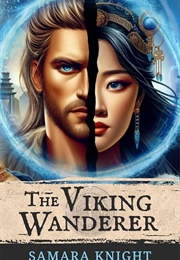 The Viking Wanderer (Samara Knight)