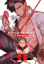 Stay Goodboy (Ranchiki, Dotsuco)