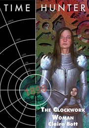 The Clockwork Woman (Claire Bott)