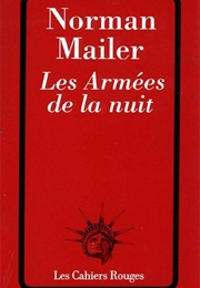 Les Armées De La Nuit (Norman Mailer)