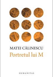 Portretul Lui M (Matei Călinescu)
