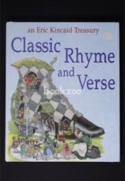 Classic Rhyme and Verse (Eric Kincaid)