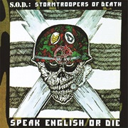 Speak English or Die - Stormtroopers of Death (1985)