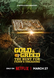 Gold & Greed: The Hunt for Fenn's Treasure (2025)