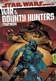 Star Wars: War of the Bounty Hunters Companion (Daniel José Older Etc.)
