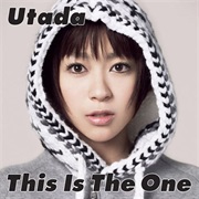 Utada Hikaru - This Is the One