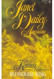 Bluegrass King: Americana - KY (Janet Dailey)