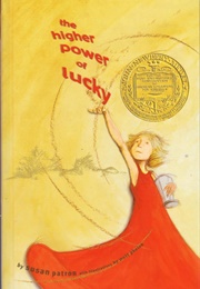 The Higher Power of Lucky (Susan Patron)