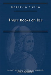 Three Books on Life (Marsilio Ficino)