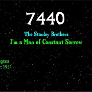 #9248 I'm a Man of Constant Sorrow by the Stanley Brothers
