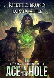 Ace in the Hole (Rhett C. Bruno)