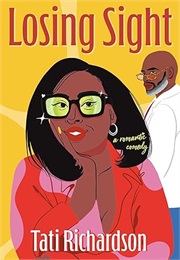 Losing Sight (Tati Richardson)