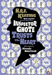 Inspector Ghote Trusts the Heart (H. R. F. Keating)