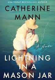 Lightning in a Mason Jar (Catherine Mann)