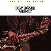 Billy Harper Quintet - Love on the Sudan