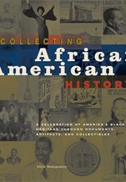 Collecting African American History (Elvin Montgomery)