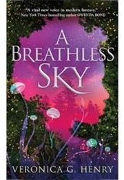 A Breathless Sky (Veronica Henry)
