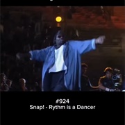 #444 Rhythm Is a Dancer by Snap!