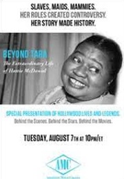 Beyond Tara: The Extraordinary Life of Hattie Mcdaniel (2001)