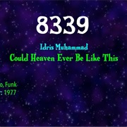 #9571 Could Heaven Ever Be Like This by Idris Muhammad