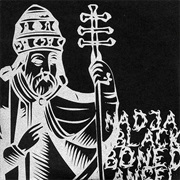 Nadja and Black Boned Angel- Christ Send Light