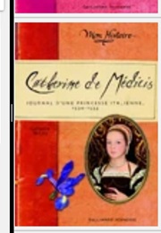 Catherine De Medicis (Catherine De Lasa)